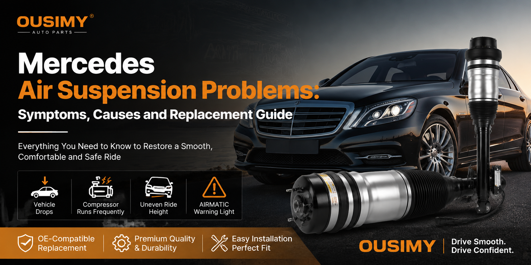 Mercedes Air Suspension Problems: Symptoms, Causes and Replacement Guide